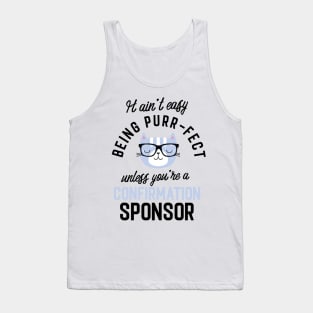 Confirmation Sponsor Cat Gifts for Cat Lovers - It ain't easy being Purr Fect Tank Top
